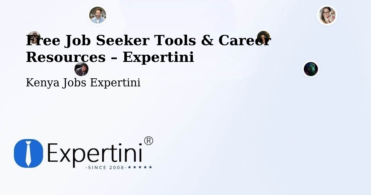 Free Job Seeker Tools & Career Resources – Kenya - Kenya Jobs Expertini