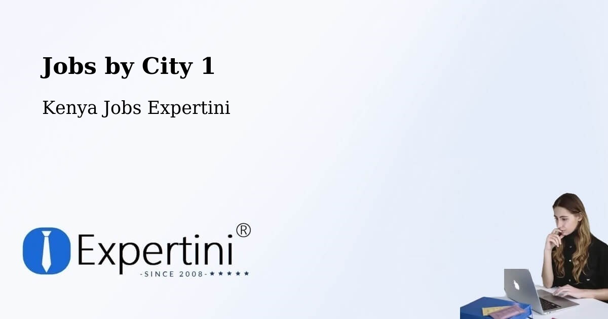City Jobs in Kenya - Expertini