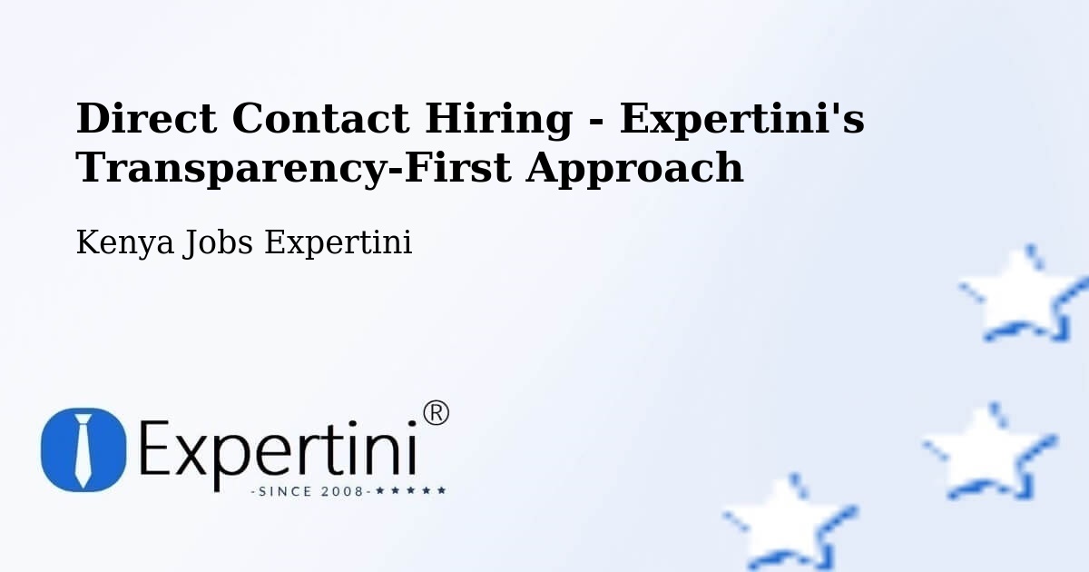 Direct Contact Hiring Framework – Kenya - Kenya Jobs Expertini