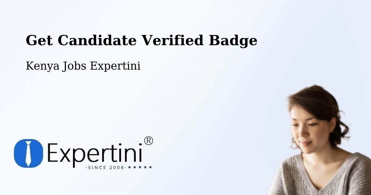 Get Candidate Verified Badge - Kenya Jobs Expertini