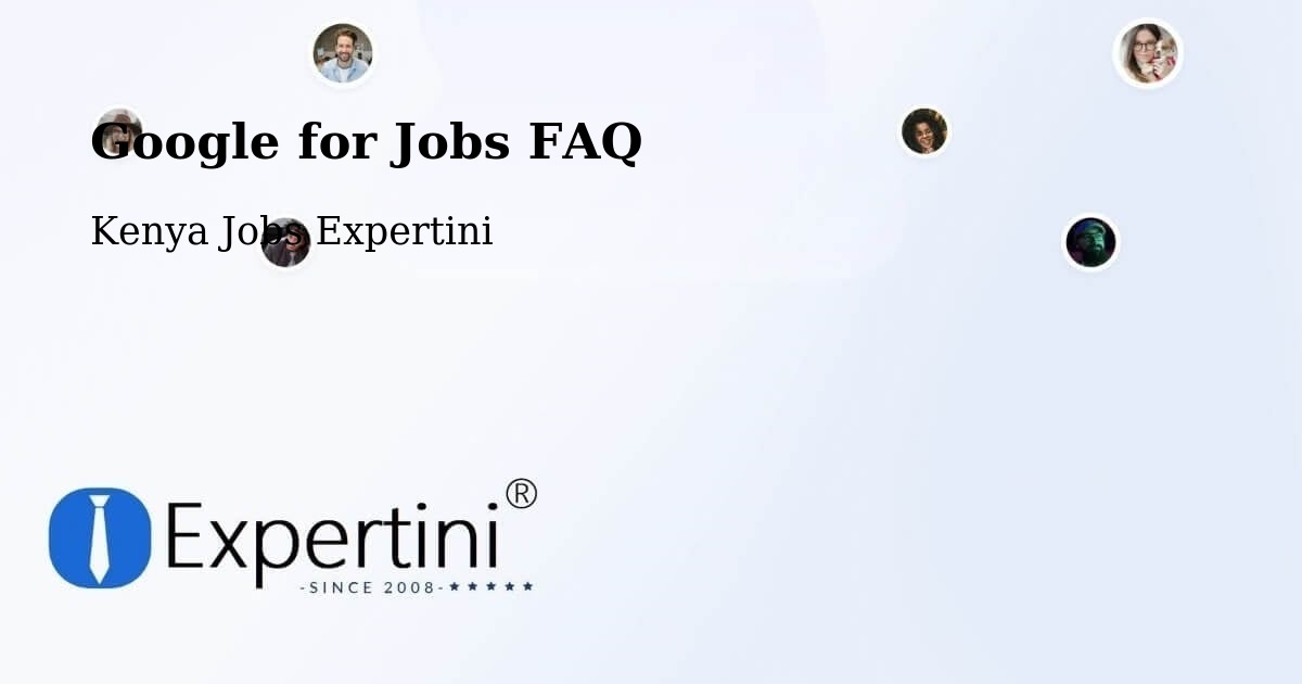 Google for Jobs FAQ - Kenya Jobs Expertini