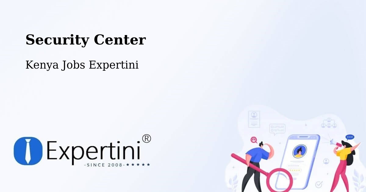 Security Center - Kenya Jobs Expertini